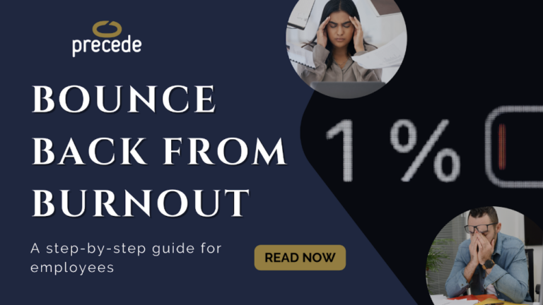 Bounce Back: A step-by-step guide to break your burnout cycle - Precede